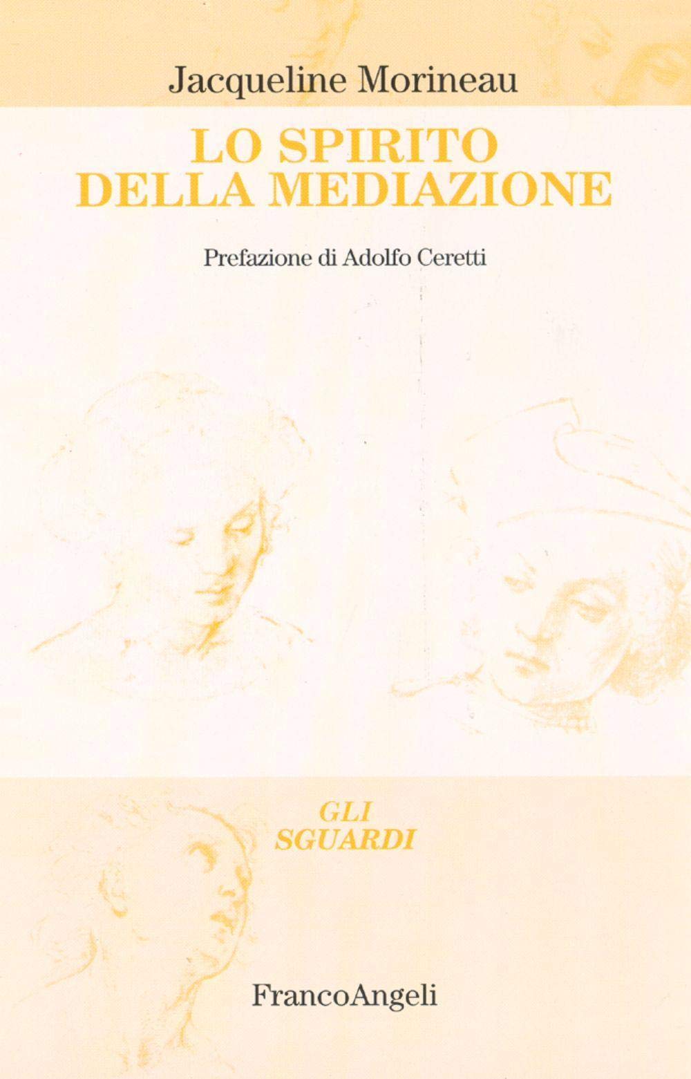 Lo spirito della mediazione book