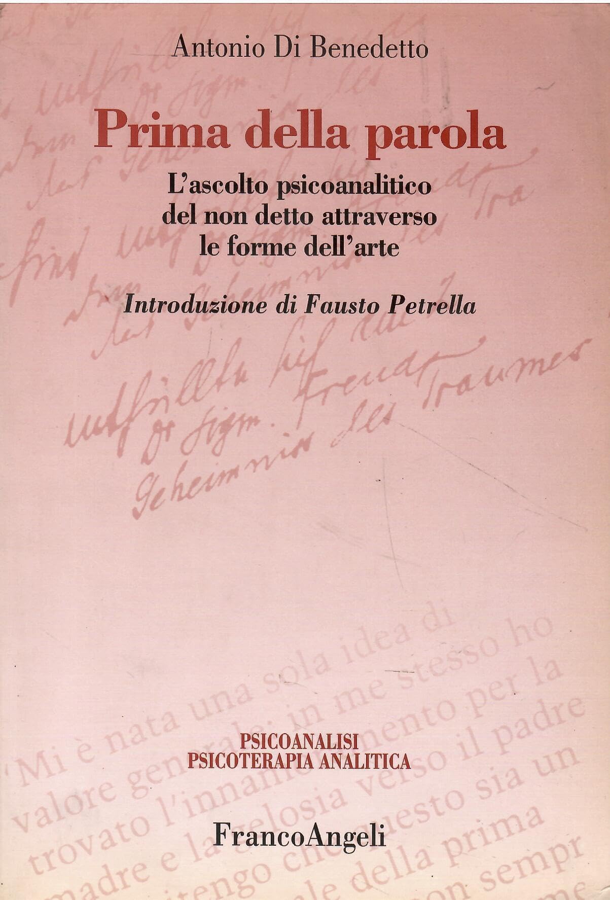 Prima della parola. L'ascolto psicoanalitico degli affetti attraverso le forme dell'arte book