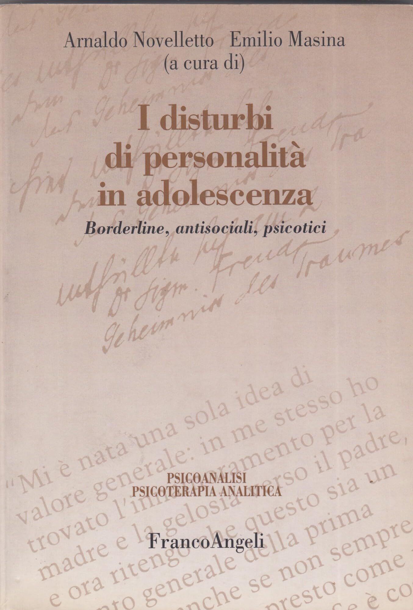 I disturbi di personalità in adolescenza. Borderline, antisociali, psicotici (Psicoanalisi psicoterapia analitica) Medicine