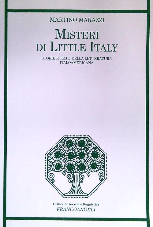 Misteri di Little Italy. Storie e testi della letteratura italoamericana (Critica letteraria e linguistica) Contemporary literature Books