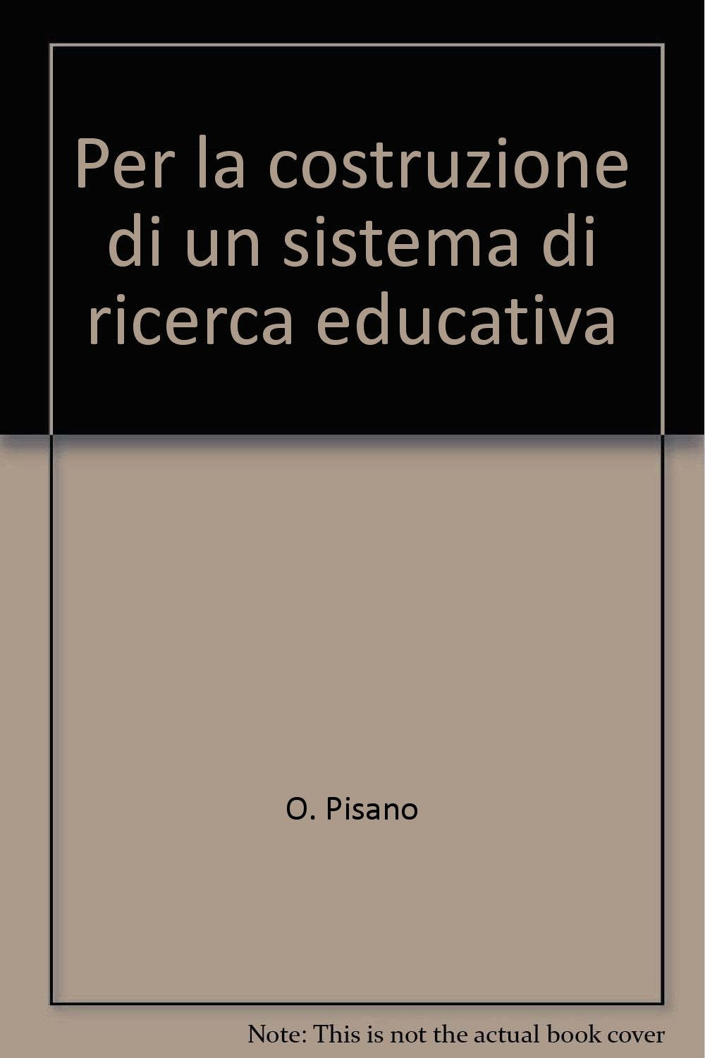 Per la costruzione di un sistema di ricerca educativa book