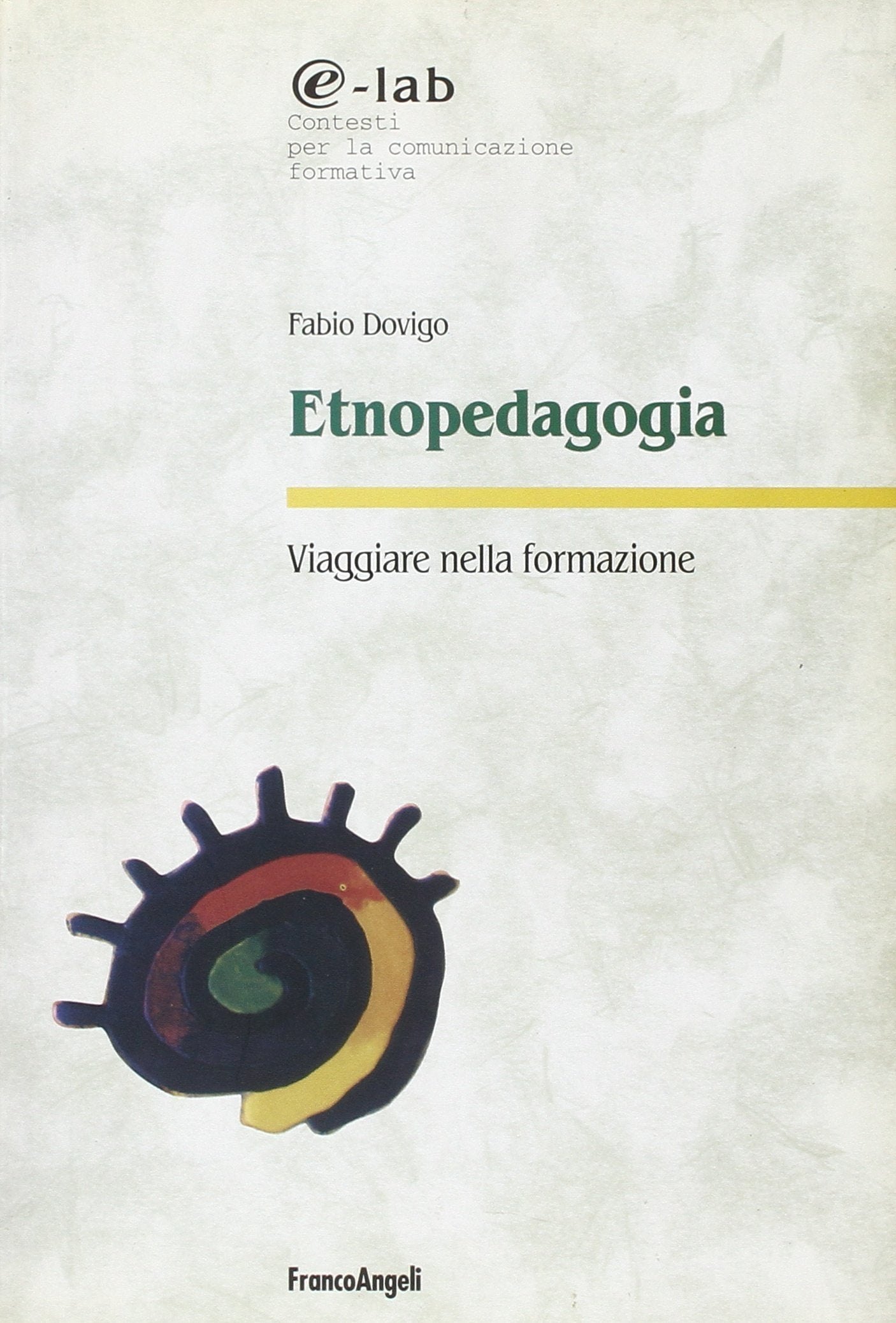 Etnopedagogia. Viaggiare nella formazione book