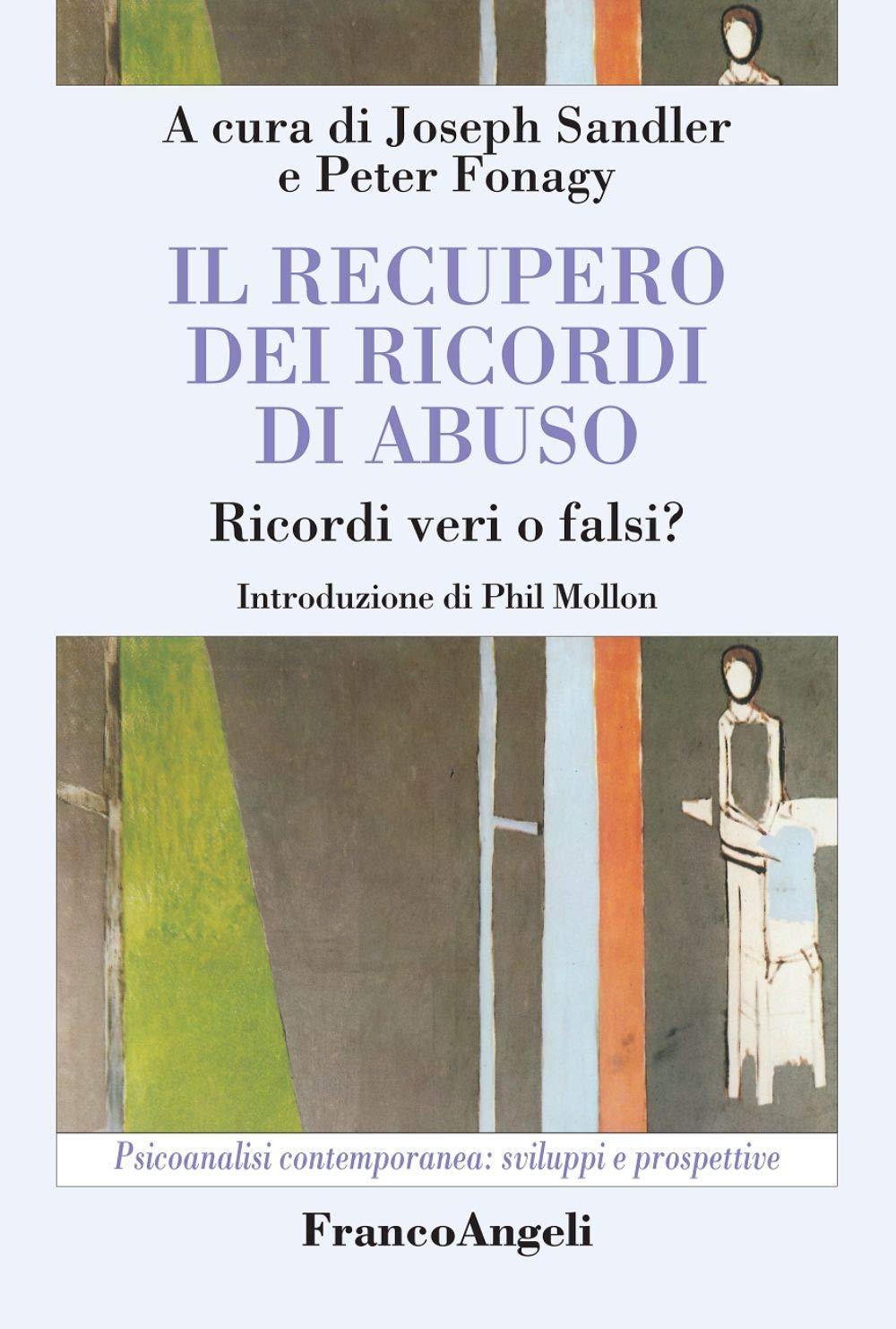 Il recupero dei ricordi di abuso. Ricordi veri o falsi? book