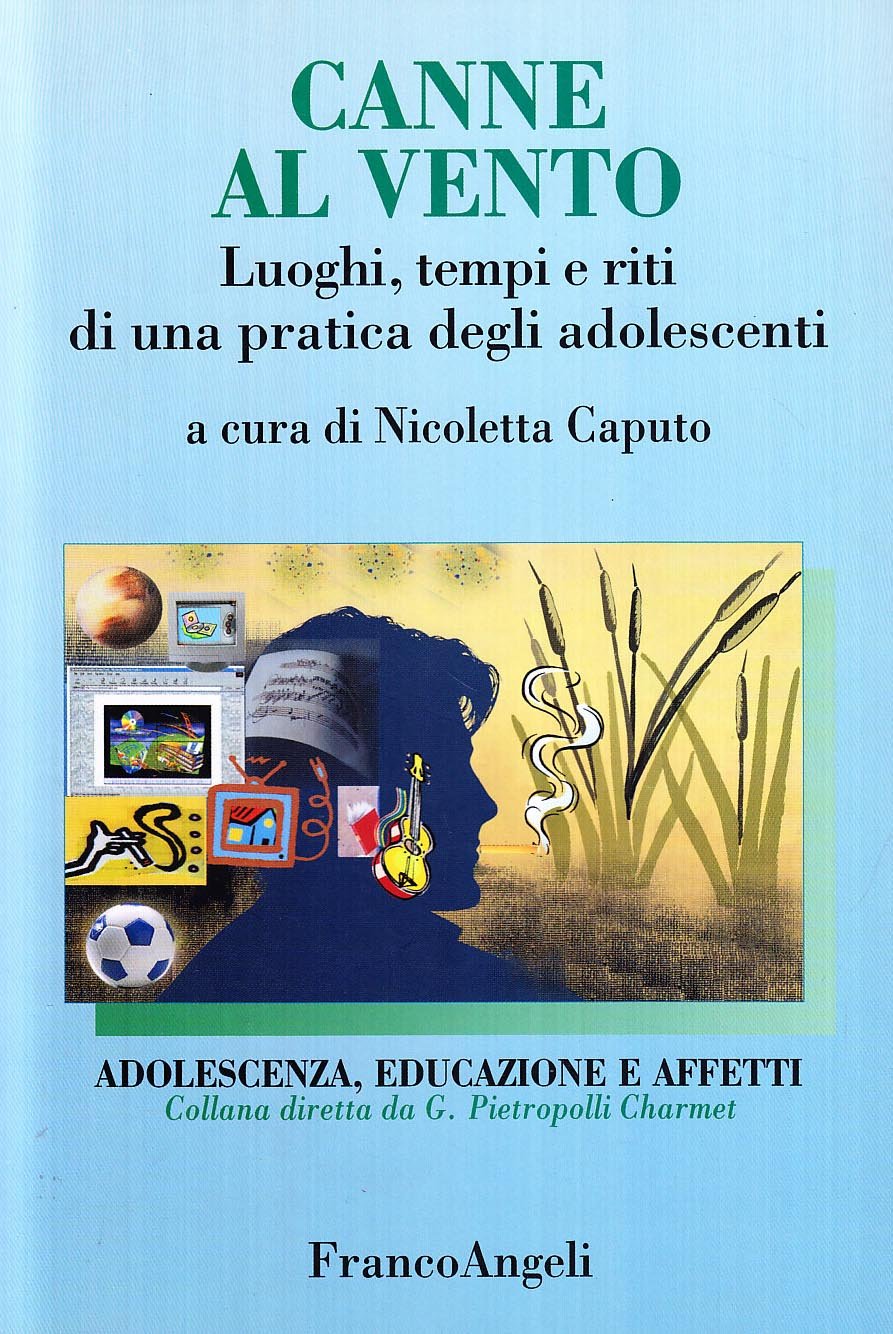 Canne al vento. Luoghi, tempi e riti di una pratica degli adolescenti book