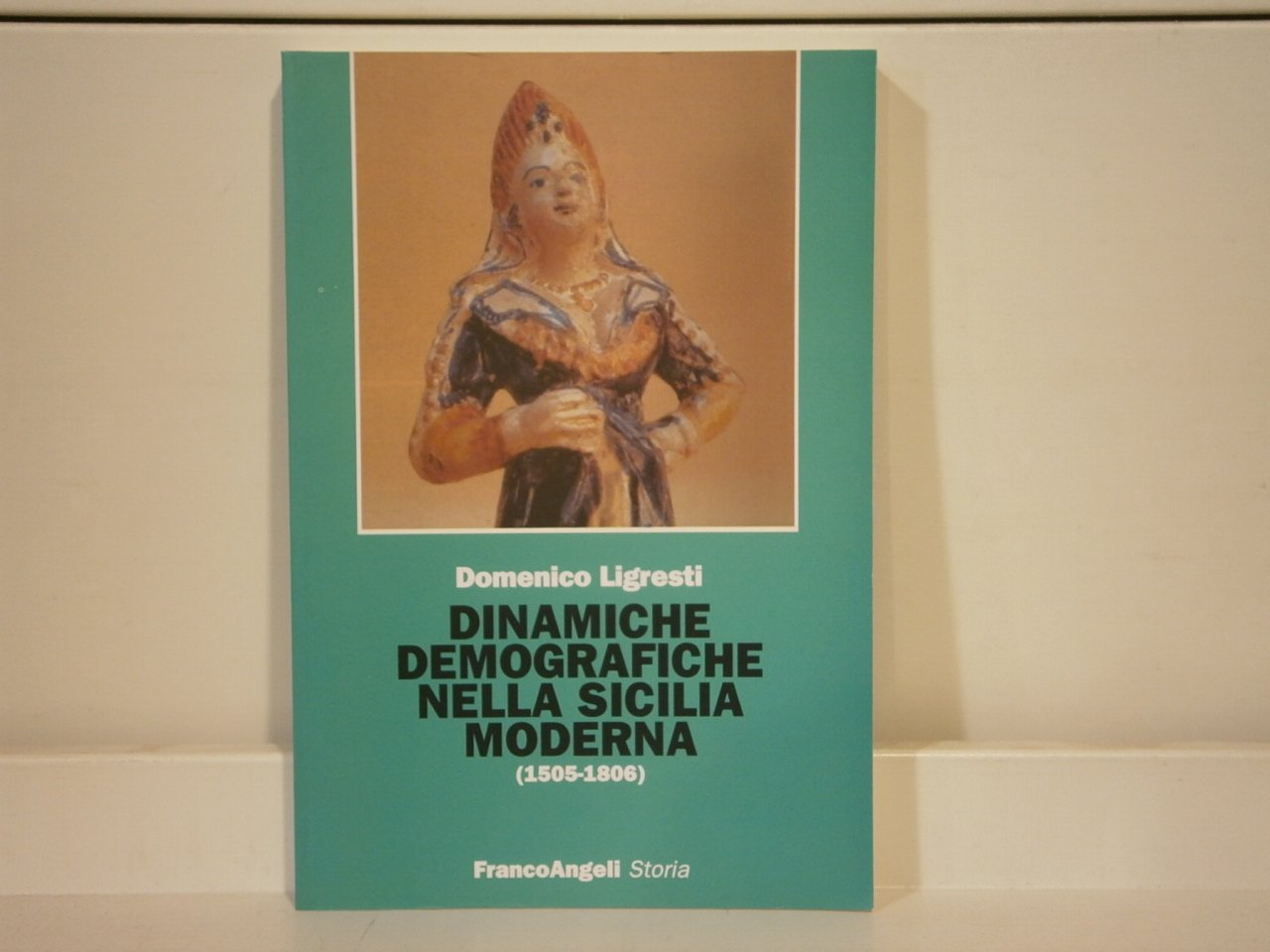 Dinamiche demografiche nella Sicilia moderna (1505-1806) (Storia-Studi e ricerche) Social Sciences