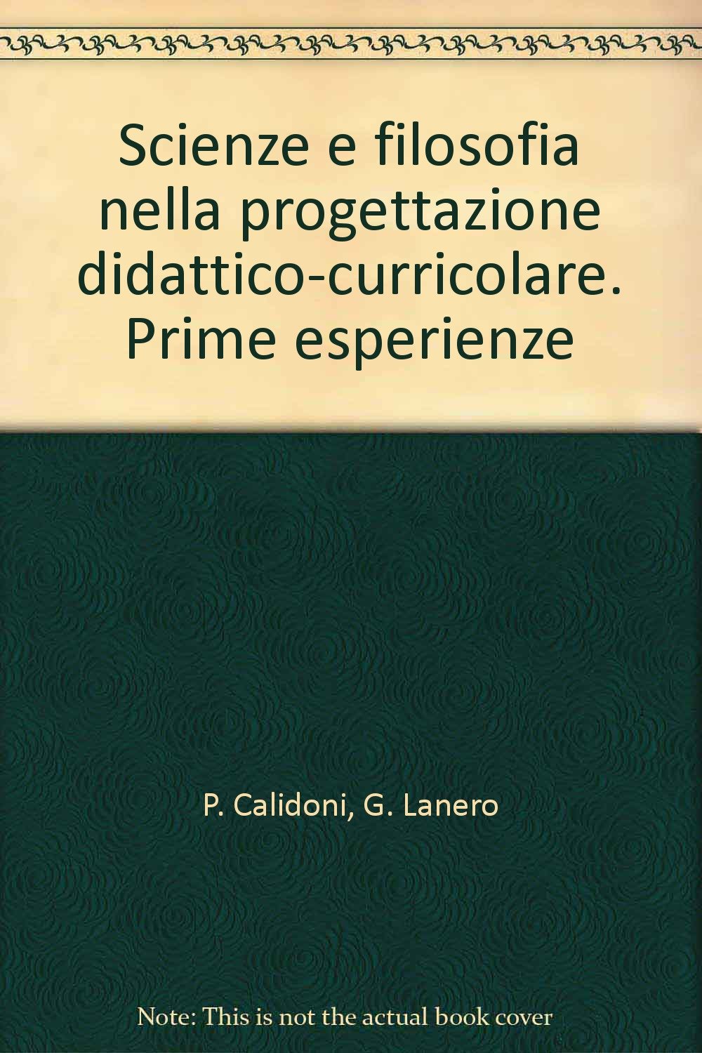 Scienze e filosofia nella progettazione didattico-curricolare. Prime esperienze book