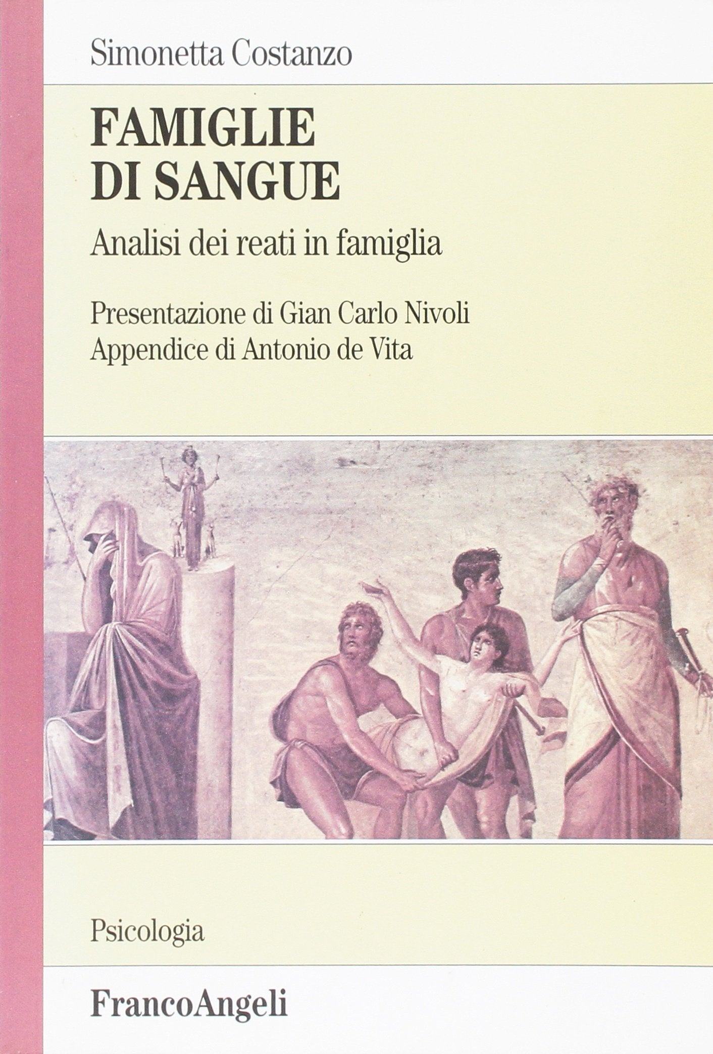 Famiglie di sangue. Analisi dei reati in famiglia book
