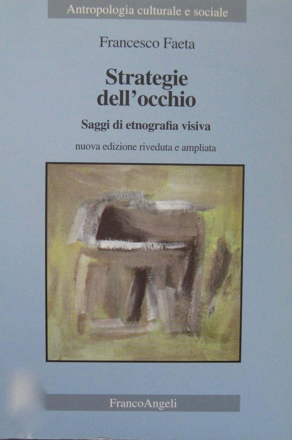 Strategie dell'occhio. Saggi di etnografia visiva book