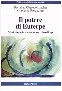 Il potere di Euterpe. Musicoterapia a scuola e con l'handicap book