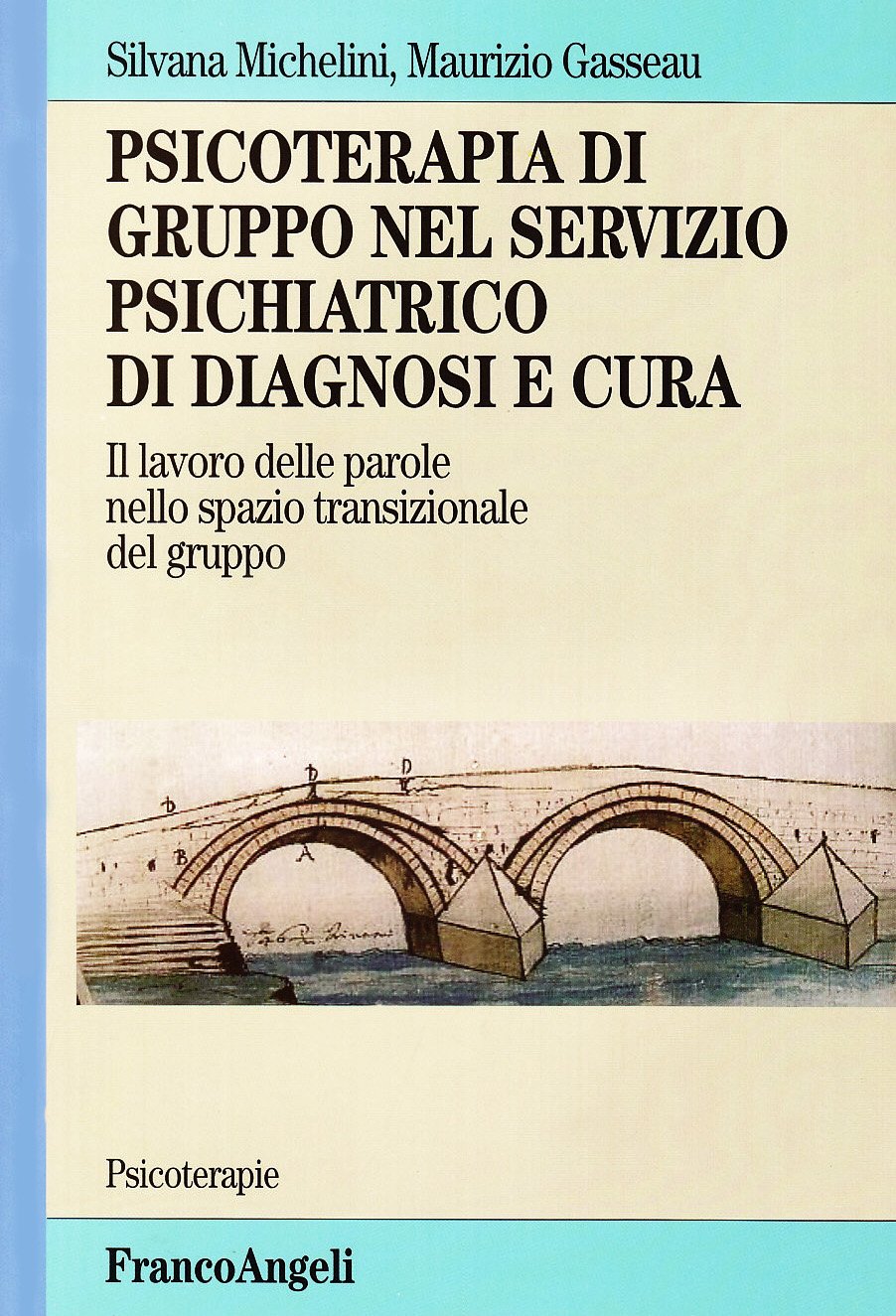 Psicoterapia di gruppo nel servizio psichiatrico di diagnosi e cura. Il lavoro delle parole nello spazio transizionale del gruppo Medicine