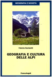 Geografia e cultura delle Alpi book