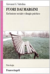 Fuori dai margini. Esclusione sociale e disagio psichico book