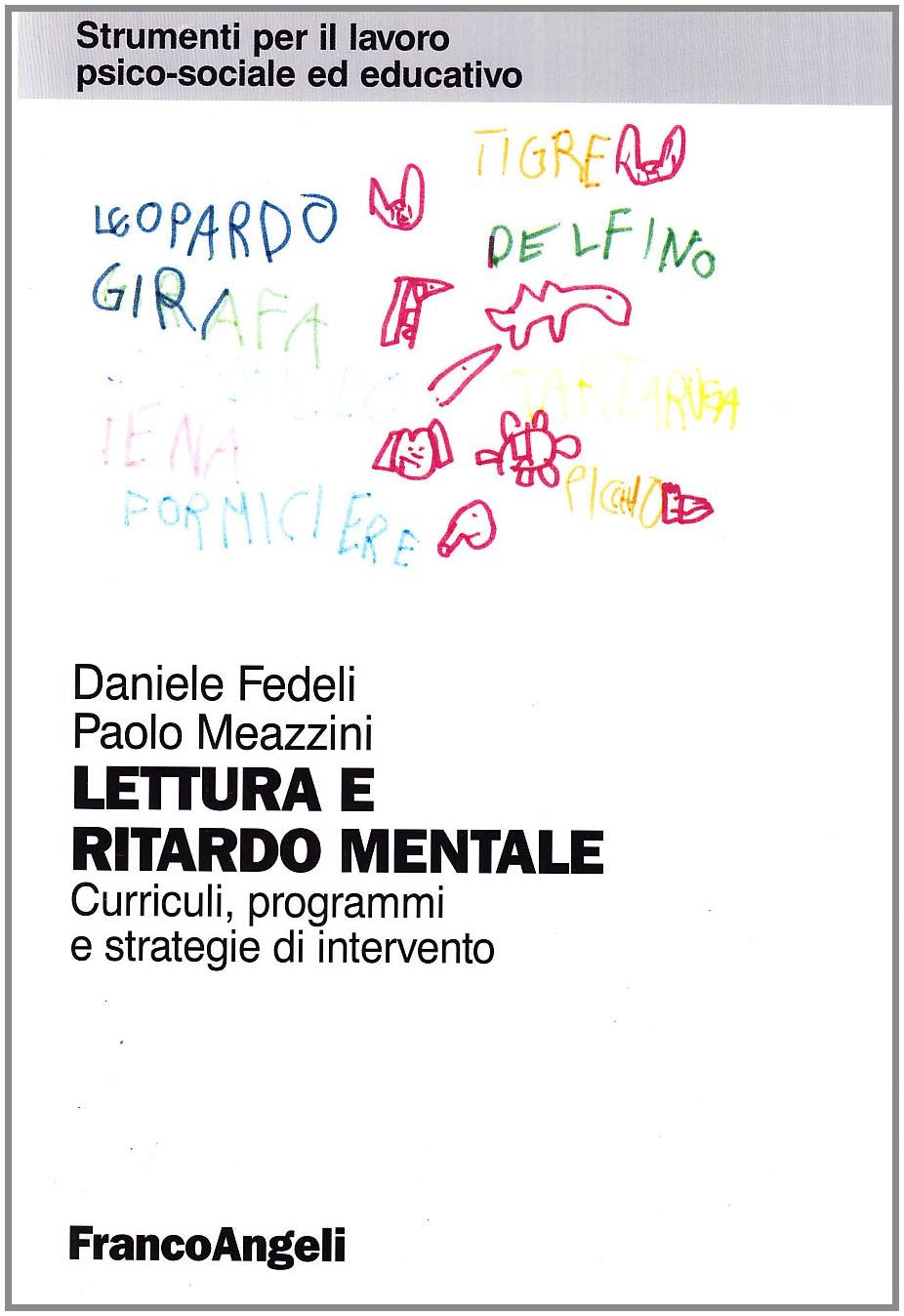 Lettura e ritardo mentale. Curricoli, programmi e strategie di interevnto book