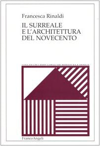 Il surreale e l'architettura del Novecento (Critica dell'architettura e design) Film, Art & Culture