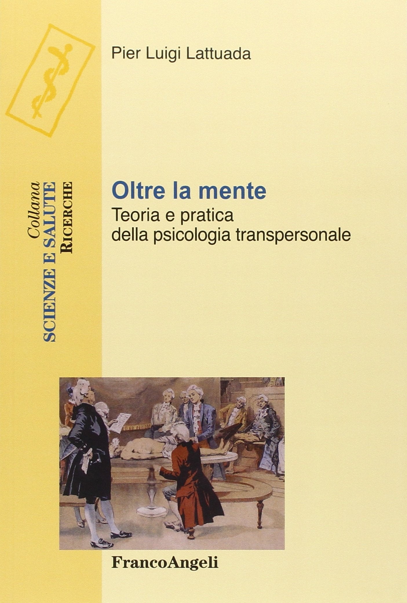 Oltre la mente. Teoria e pratica della psicologia transpersonale book