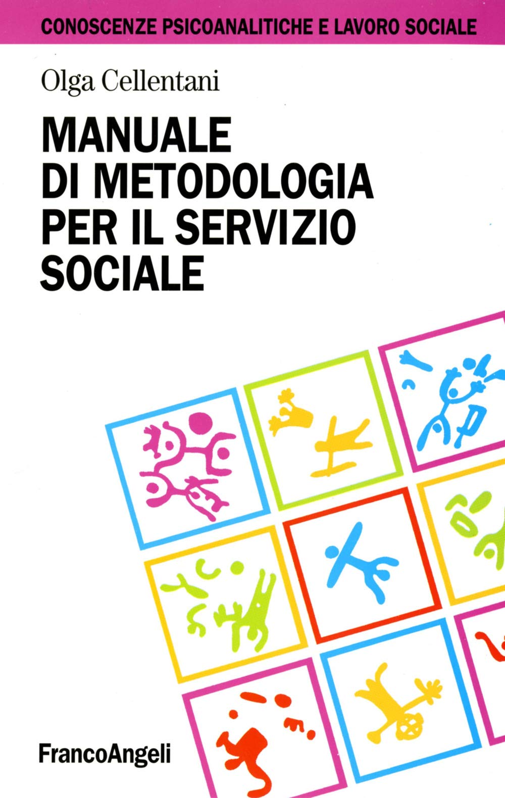Manuale di metodologia per il servizio sociale book