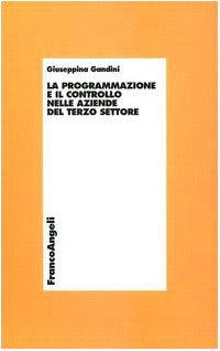 La programmazione e il controllo nelle aziende del terzo settore (Economia - Ricerche) Social Sciences