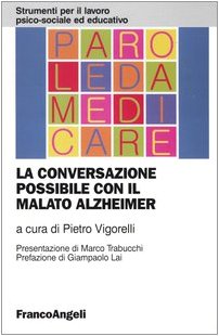 La conversazione possibile con il malato Alzheimer book