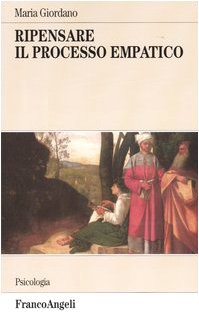 Ripensare il processo empatico (Serie di psicologia) Psychology