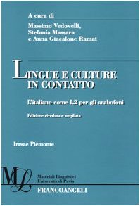 Lingue e culture in contatto. L'italiano come L2 per gli arabofoni (Materiali linguistici-Univ. di Pavia) Social Sciences