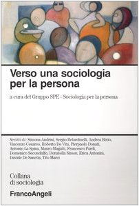 Verso una sociologia per la persona Social Sciences