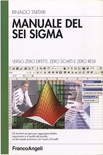 Manuale del sei sigma. Verso zero difetti, zero scarti e zero resi! (Azienda moderna) Business, Finance & Career
