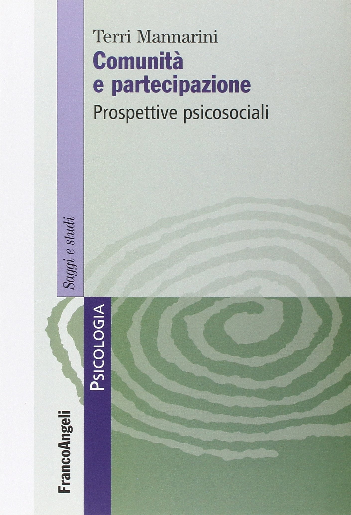 Comunità e partecipazione. Prospettive psicosociali book
