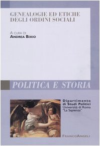 Genealogie ed etiche degli ordini sociali Social Sciences