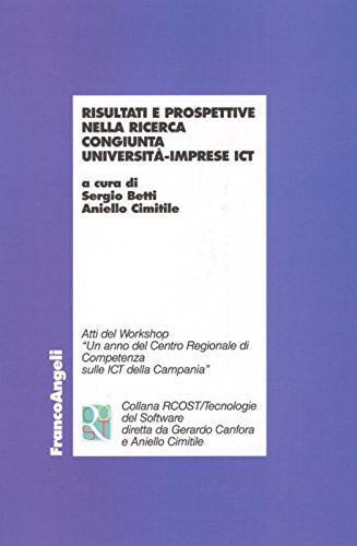 Risultati e prospettive nella ricerca congiunta università-imprese ICT (Economia e politica industriale) Business, Finance & Career