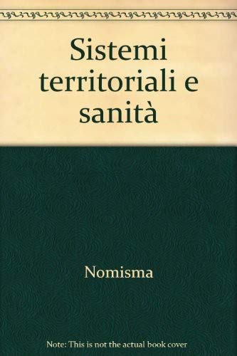 Sistemi territoriali e sanità (Fondazione Pfizer) Medicine