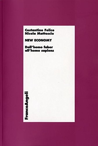 New economy. Dall'homo faber all'homo sapiens book