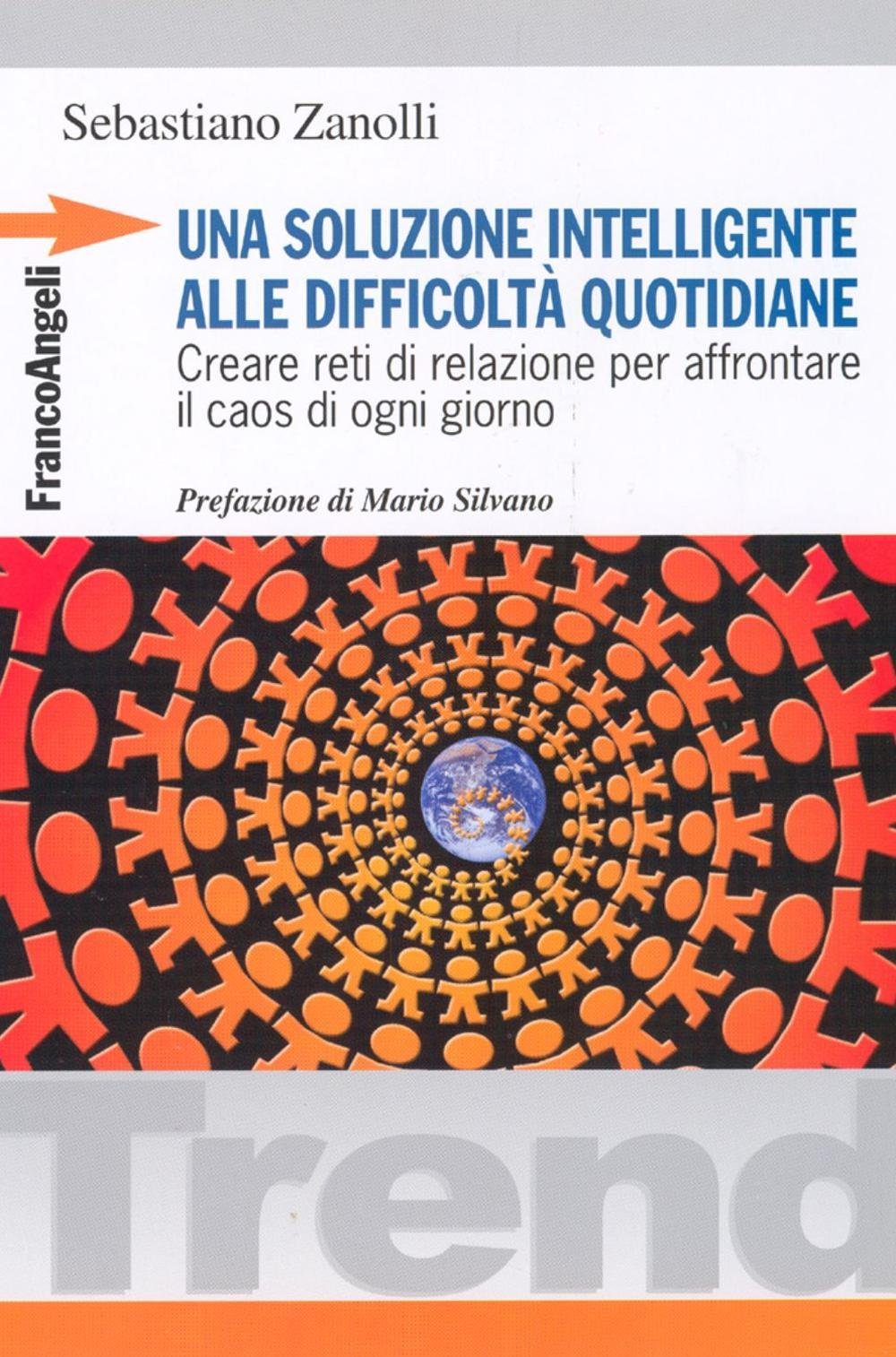 Una soluzione intelligente alle difficoltà quotidiane. Creare reti di relazione per affrontare il caos di ogni giorno Parents & Children