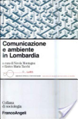 Comunicazione e ambiente in Lombardia (Sociologia) Reference Books