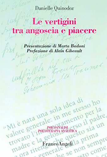 Le vertigini tra angoscia e piacere (Psicoanalisi psicoterapia analitica) Psychology