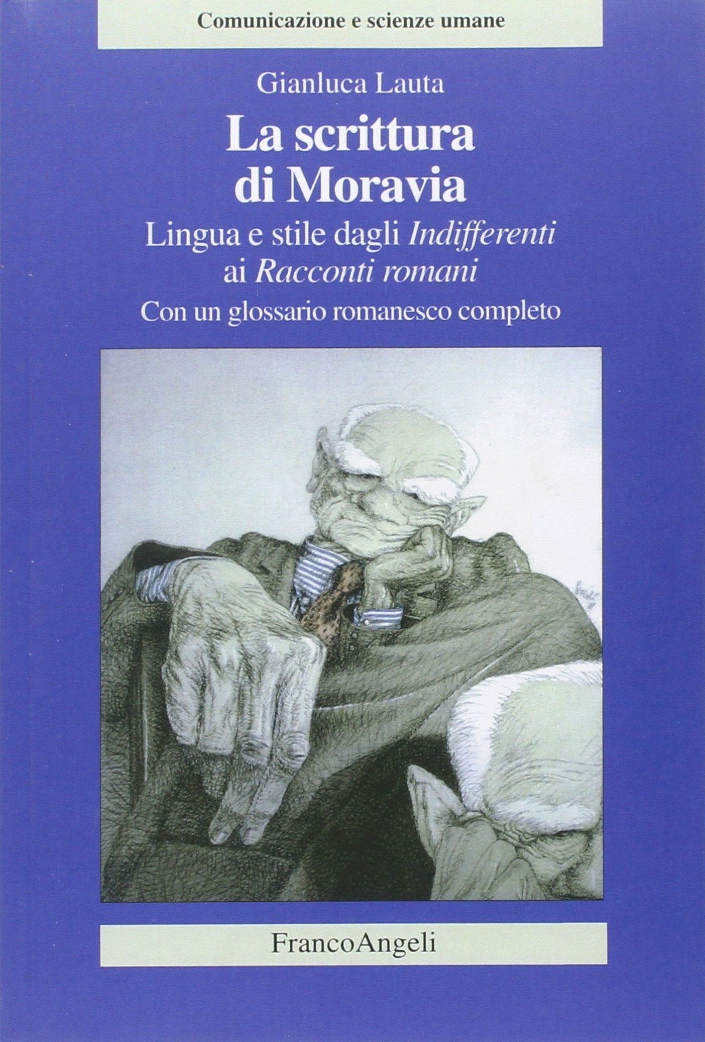 La scrittura di Moravia. Lingua e stile dagli Indifferenti ai Racconti romani book