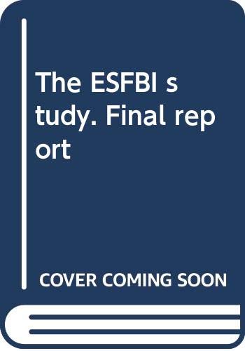 The ESFBI study. Final report (Economia - Ricerche) Medicine