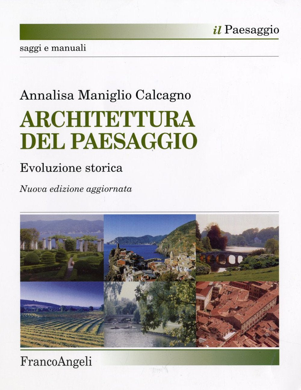 Architettura del paesaggio. Evoluzione storica book