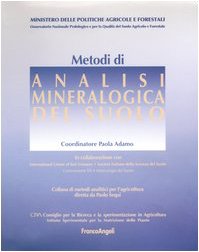 Metodi di analisi mineralogica del suolo (Metodi analitici per l'agricoltura) Business & Technology