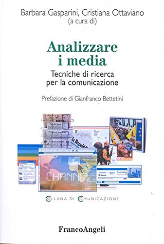 Analizzare i media. Tecniche di ricerca per la comunicazione book