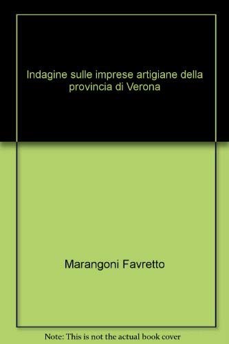 Indagine sulle imprese artigiane della provincia di Verona (Economia - Ricerche) Business, Finance & Career