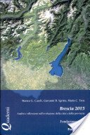 Brescia 2015: analisi e riflessioni sull'evoluzione della città e della provincia Politics & History