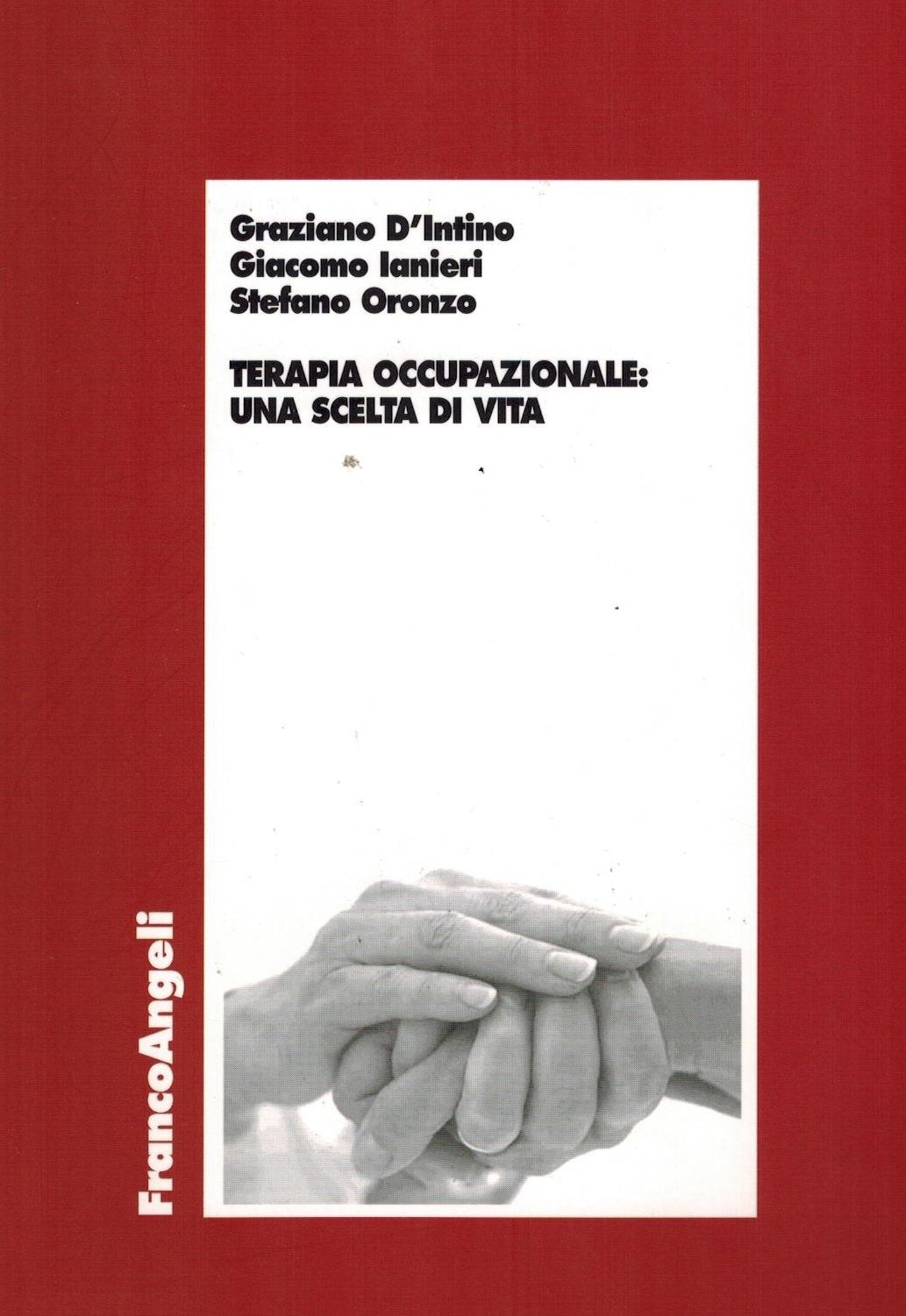 Terapia occupazionale: una scelta di vita Books
