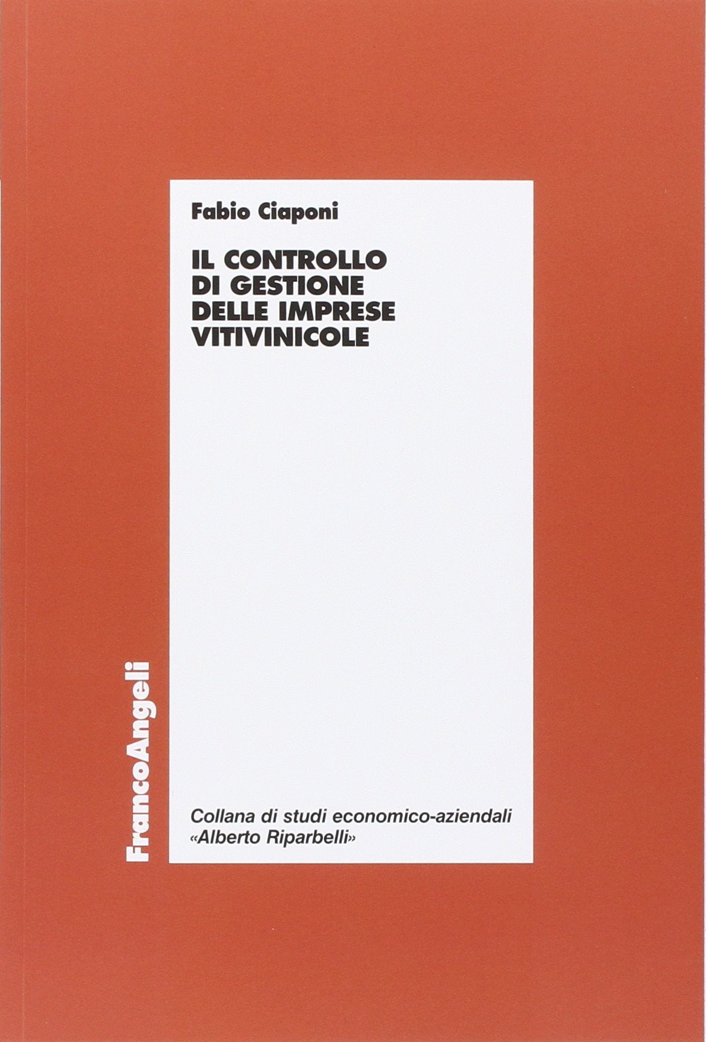 Il controllo di gestione delle imprese vitivinicole book