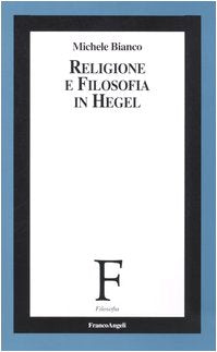 Religione e filosofia in Hegel Philosophy
