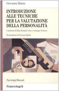 Introduzione alle tecniche per la valutazione della personalità (Serie di psicologia) Psychology