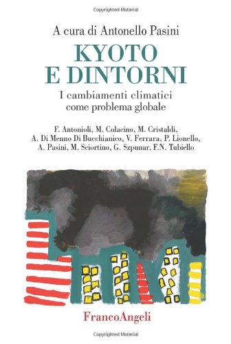 Kyoto e dintorni. I cambiamenti climatici come problema globale (La società) Mathematics