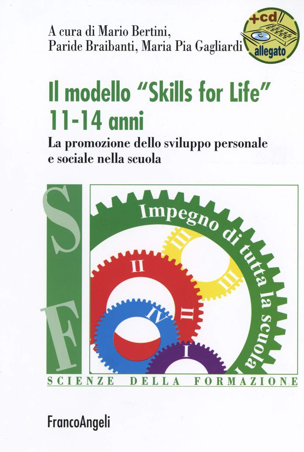 Il modello «Skills for life» 11-14 anni. La promozione dello sviluppo personale e sociale nella scuola. Con espansione online book