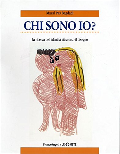 Chi sono io? La ricerca dell'identità attraverso il disegno book