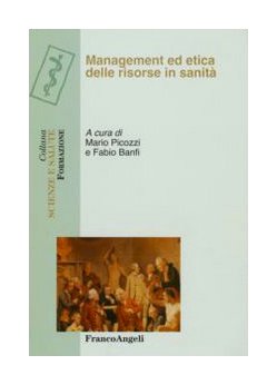 Management ed etica delle risorse in sanità book