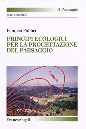 Principi ecologici per la progettazione del paesaggio book